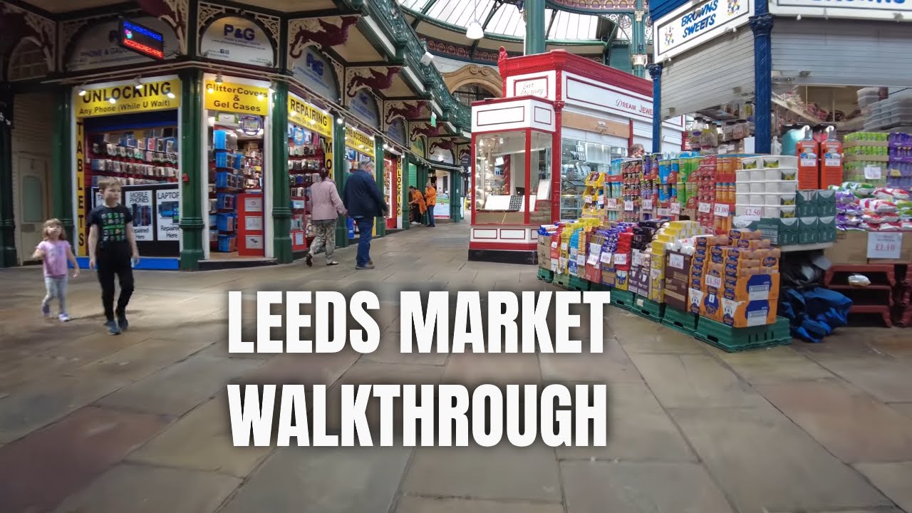 Leeds Market Walkthrough (4K)