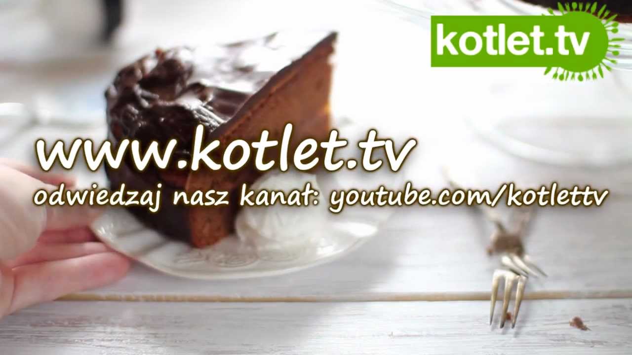 Tort Sachera przepis - KOTLET.TV