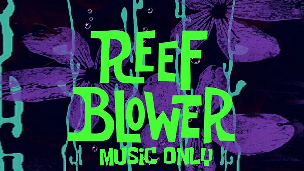SpongeBob: Reef Blower (Music Only)