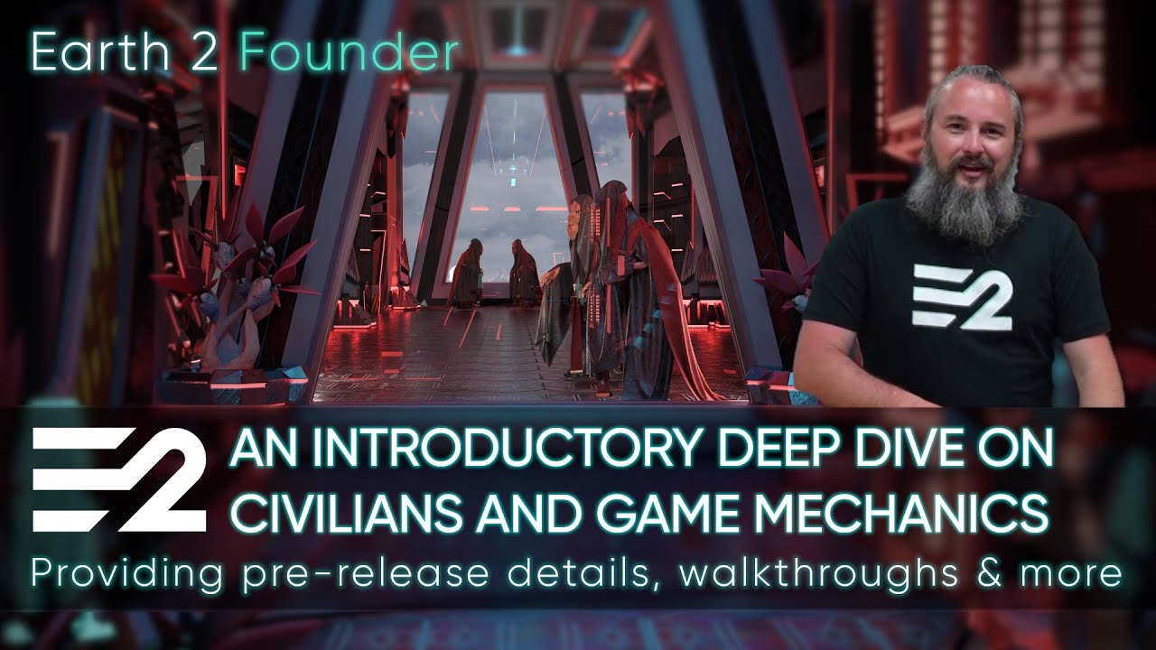 Deep Dive on Earth 2 Civilians, Game Mechanics & Lore