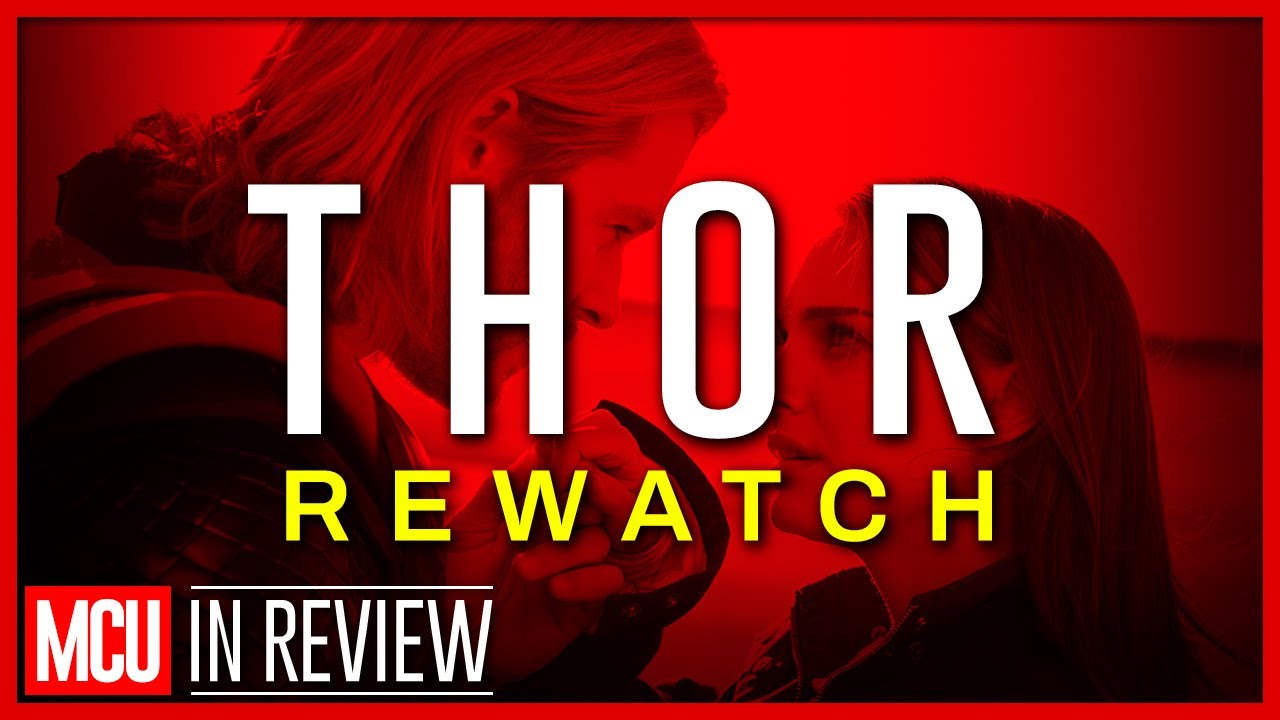 Thor Rewatch - Every Marvel Movie Ranked & Recapped - In Review