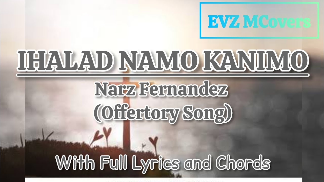 IHALAD NAMO KANIMO (Narz Fernandez) - Lenten Song | Easy Guitar Chords & Lyrics