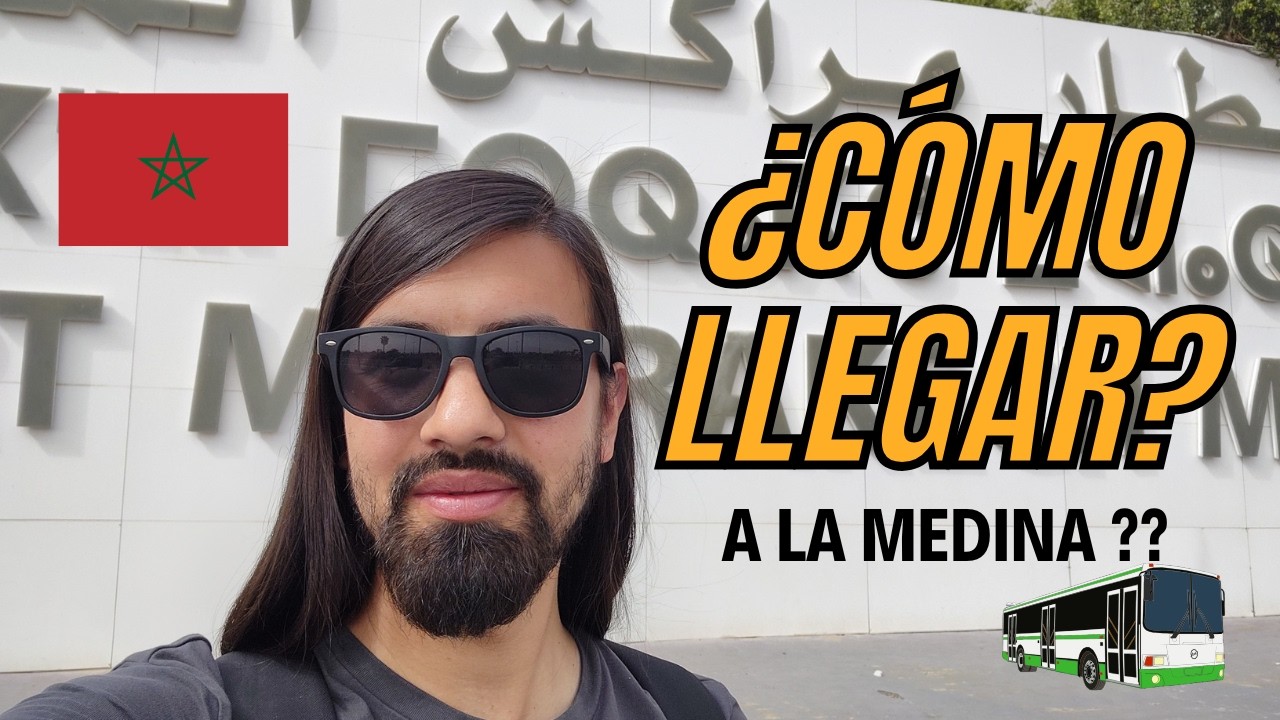 ✅ ¿CÓMO LLEGAR A LA MEDINA DE MARRAKECH DESDE EL AEROPUERTO? 🇲🇦 | 2025 | TICKETS BUSES 🎫🚌🛩️😁👋PARTE I