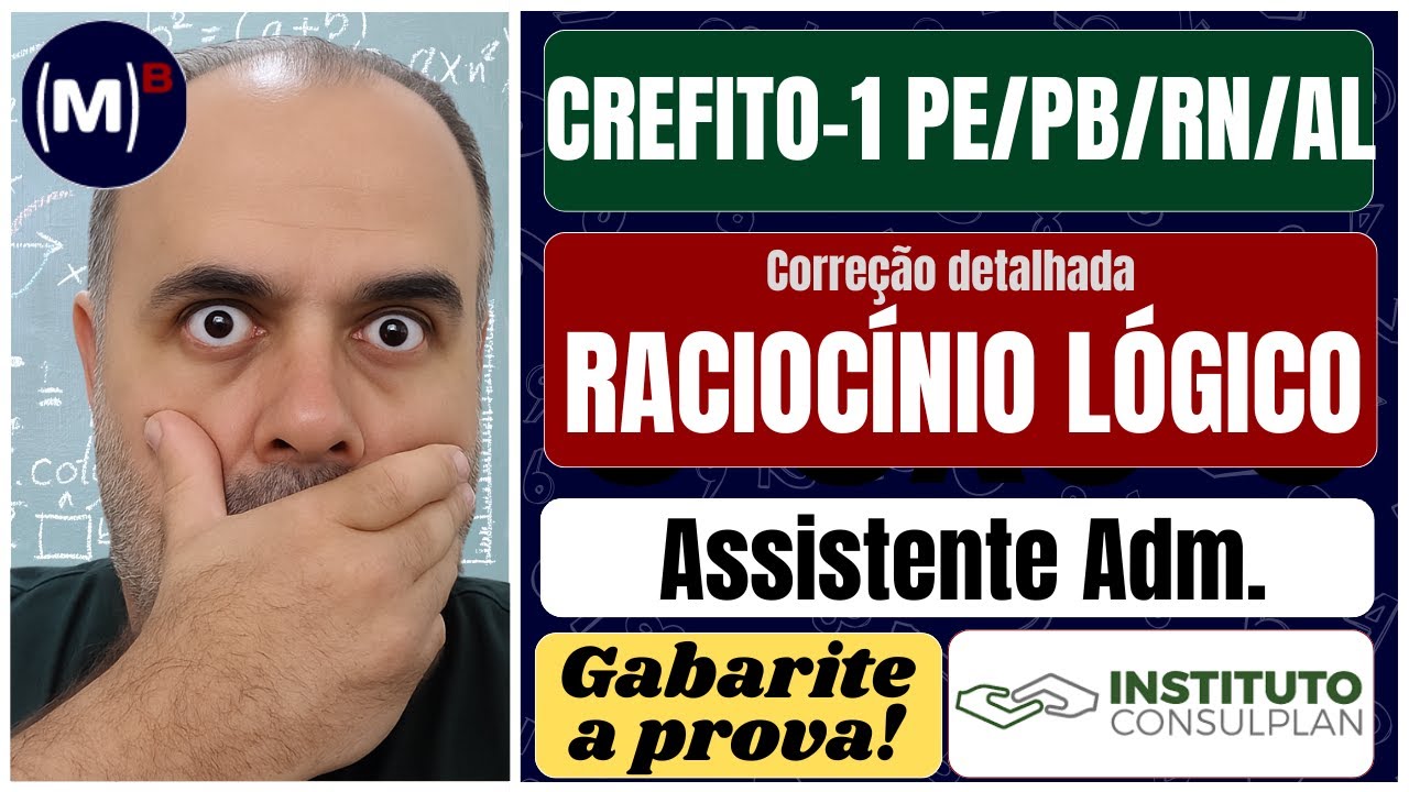 CREFIFTO 1 PE/PB/RN/AL - Gabarito CONSULPLAN 2025 | Raciocínio Lógico – Assistente Administrativo