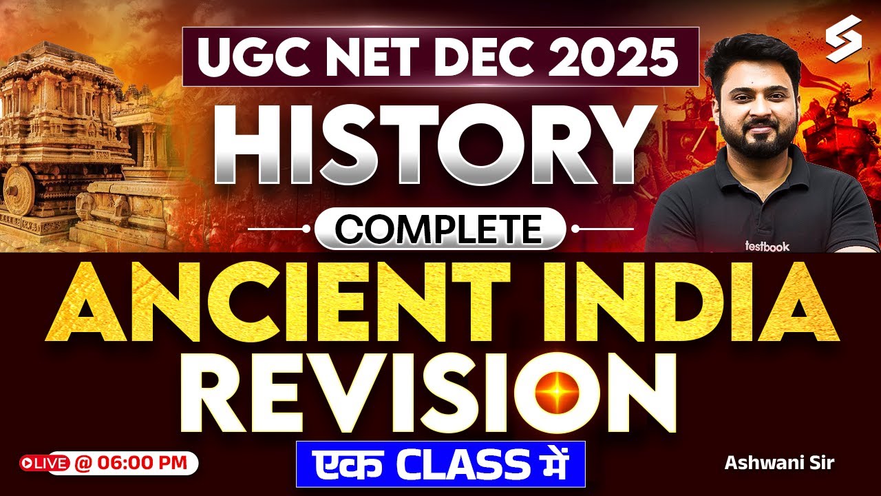 UGC NET History Marathon Class 2025 | Complete Ancient India History UGC NET By Ashwani Sir