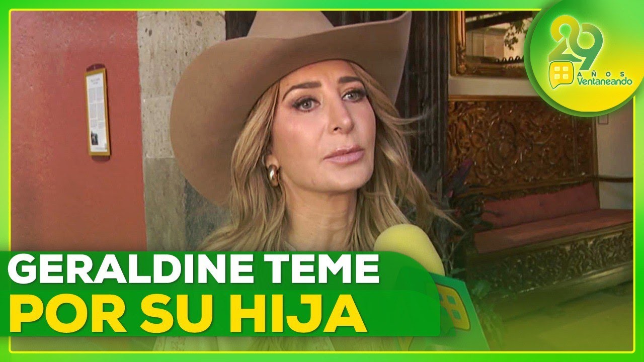 Ventaneando | Programa Completo 22 octubre 2025 | Geraldine Baz&aacute;n preocupada por su hija