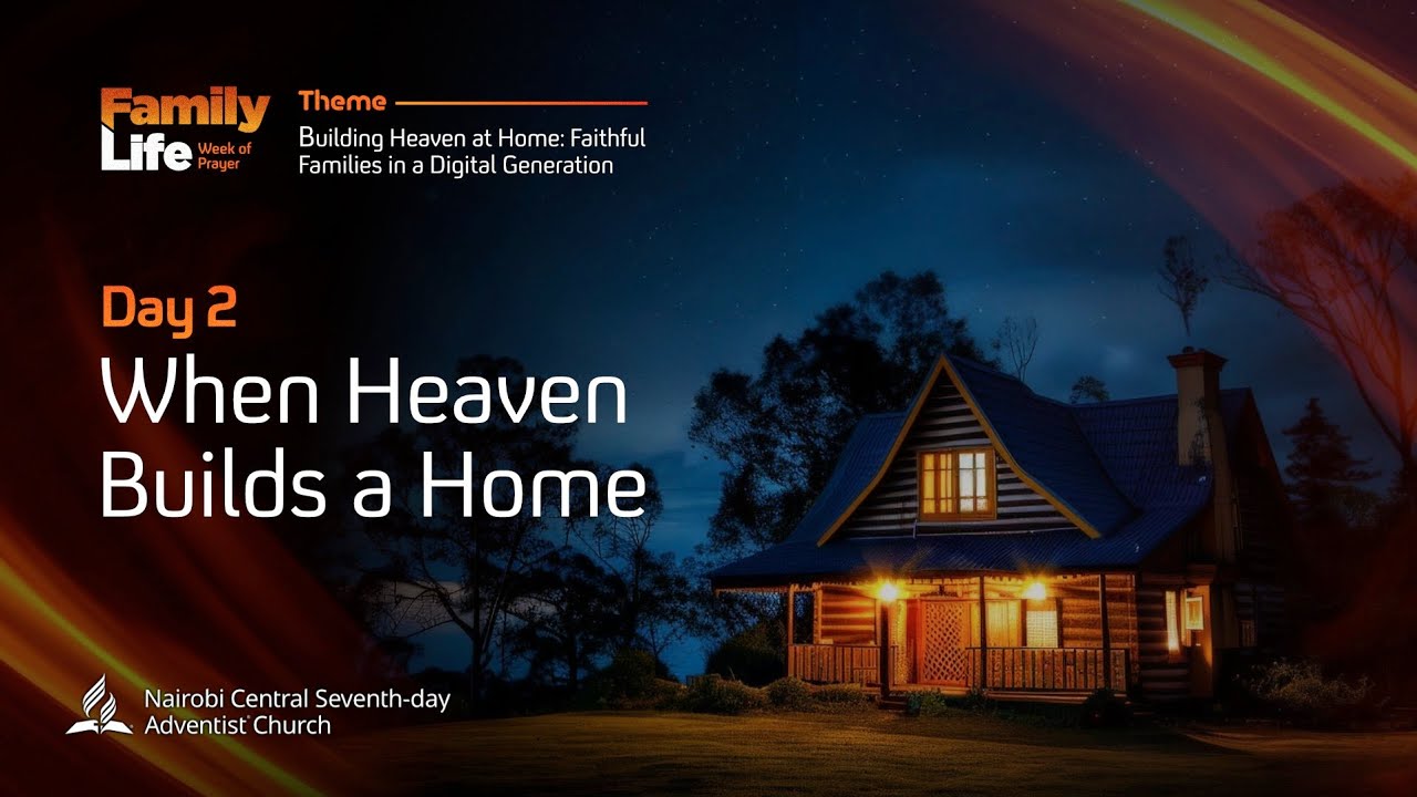#2 - When Heaven Builds a Home - Pr. Oscar Mphande | March 08, 2026