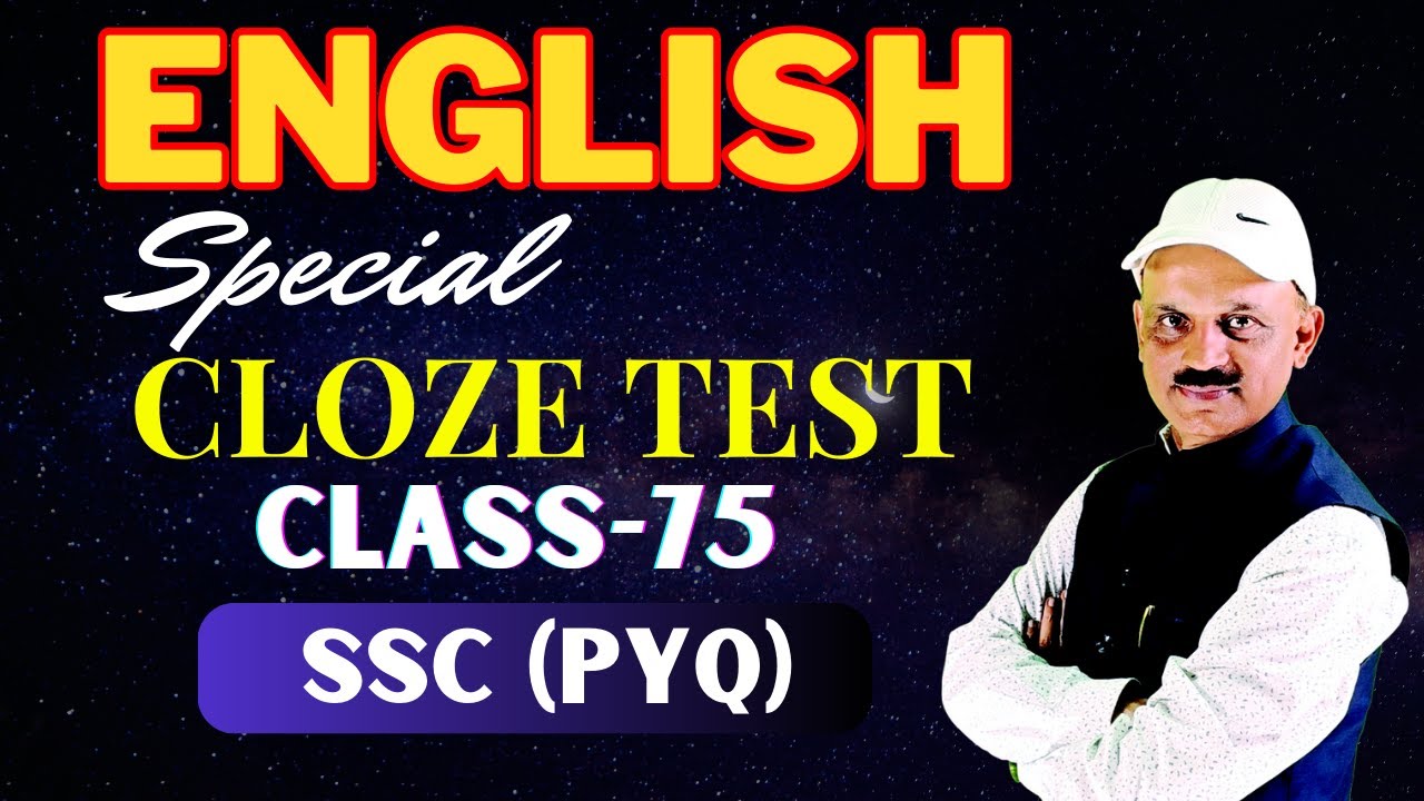 Special Cloze Test Class - 75 || SSC CGL, CHSL, MTS, CPO (PYQ) || English by Ajit sir #vipm