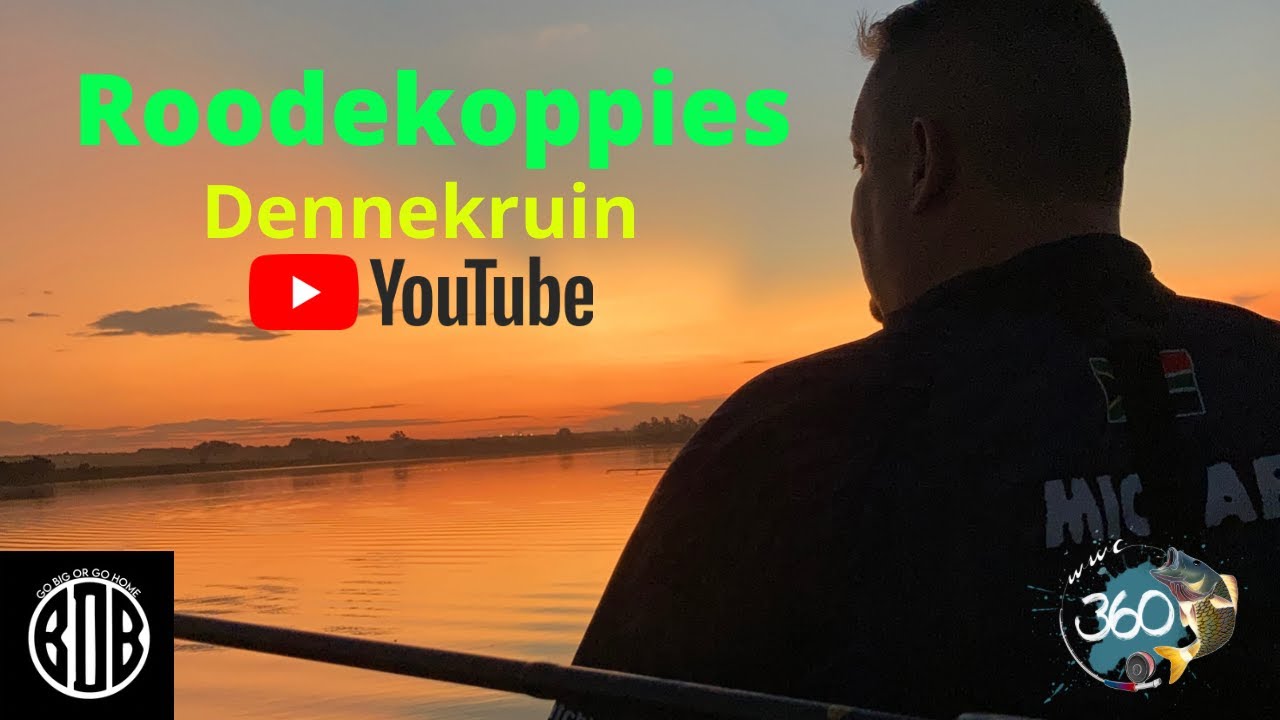 BigDaddyBaits, Roodekoppies   Dennekruin  S3,Ep5