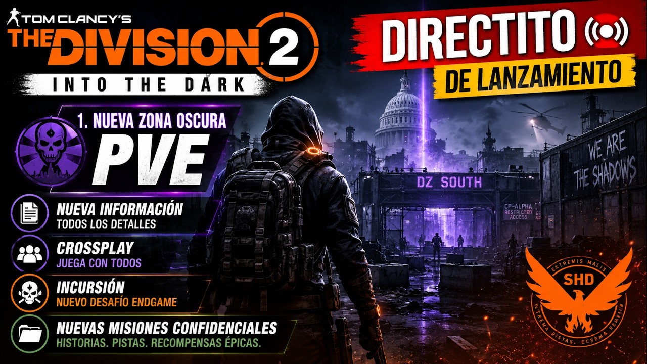 The Division 2: Into the Dark Nueva ZO PVE &iexcl;CROSSPLAY E INCURSI&Oacute;N, MISIONES CONFIDENCIALES! 🎮🚀