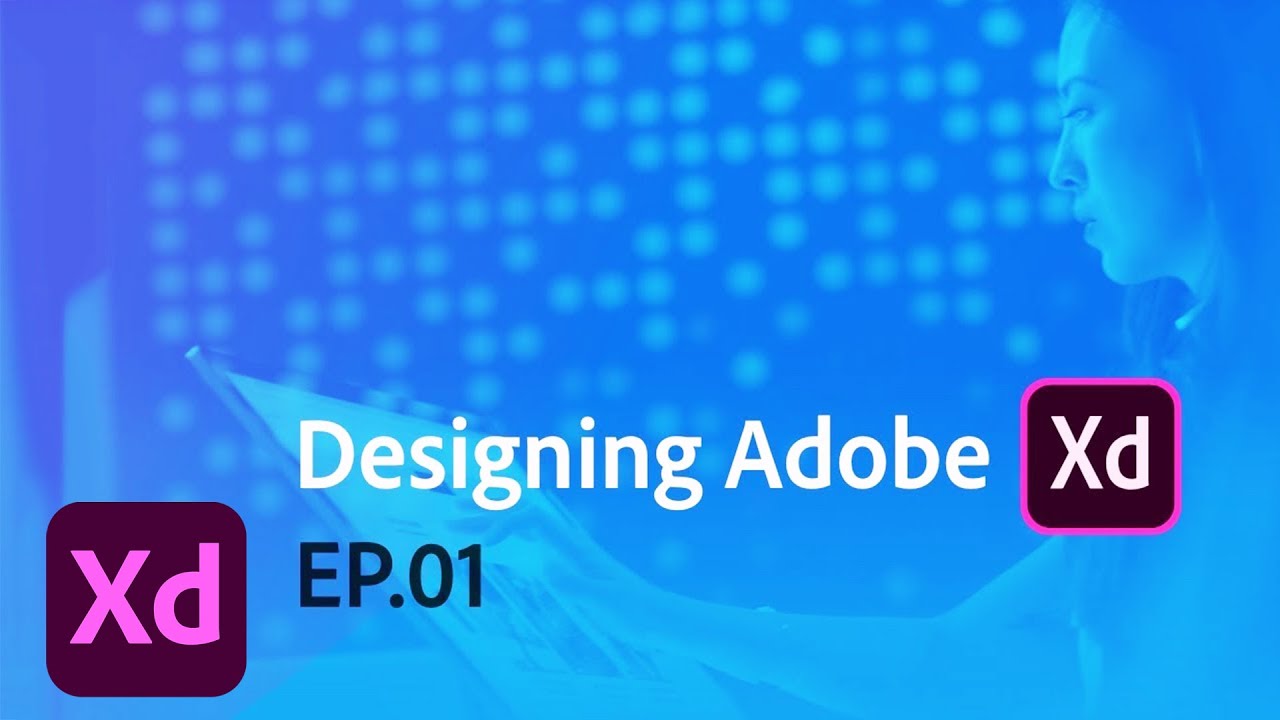 Designing Adobe XD - Episode 01 - Design Systems | Adobe Creative Cloud