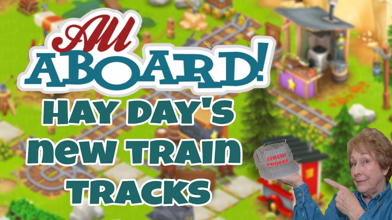 #hayday - All aboard for the new train tracks!