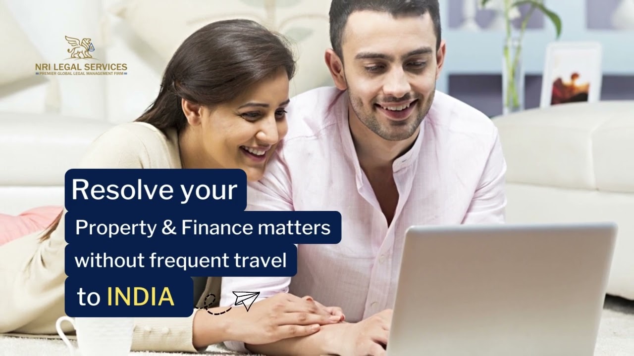 NRI Legal Services - Protecting your property in India