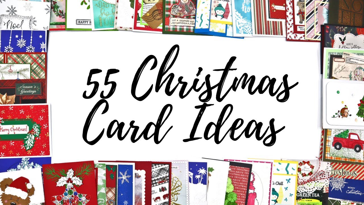 OVER 55 Christmas Card Ideas!!