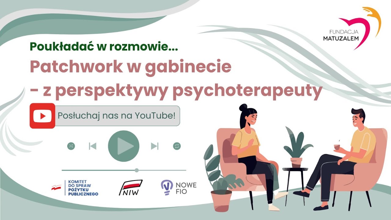 Patchwork w gabinecie - z perspektywy psychoterapeuty