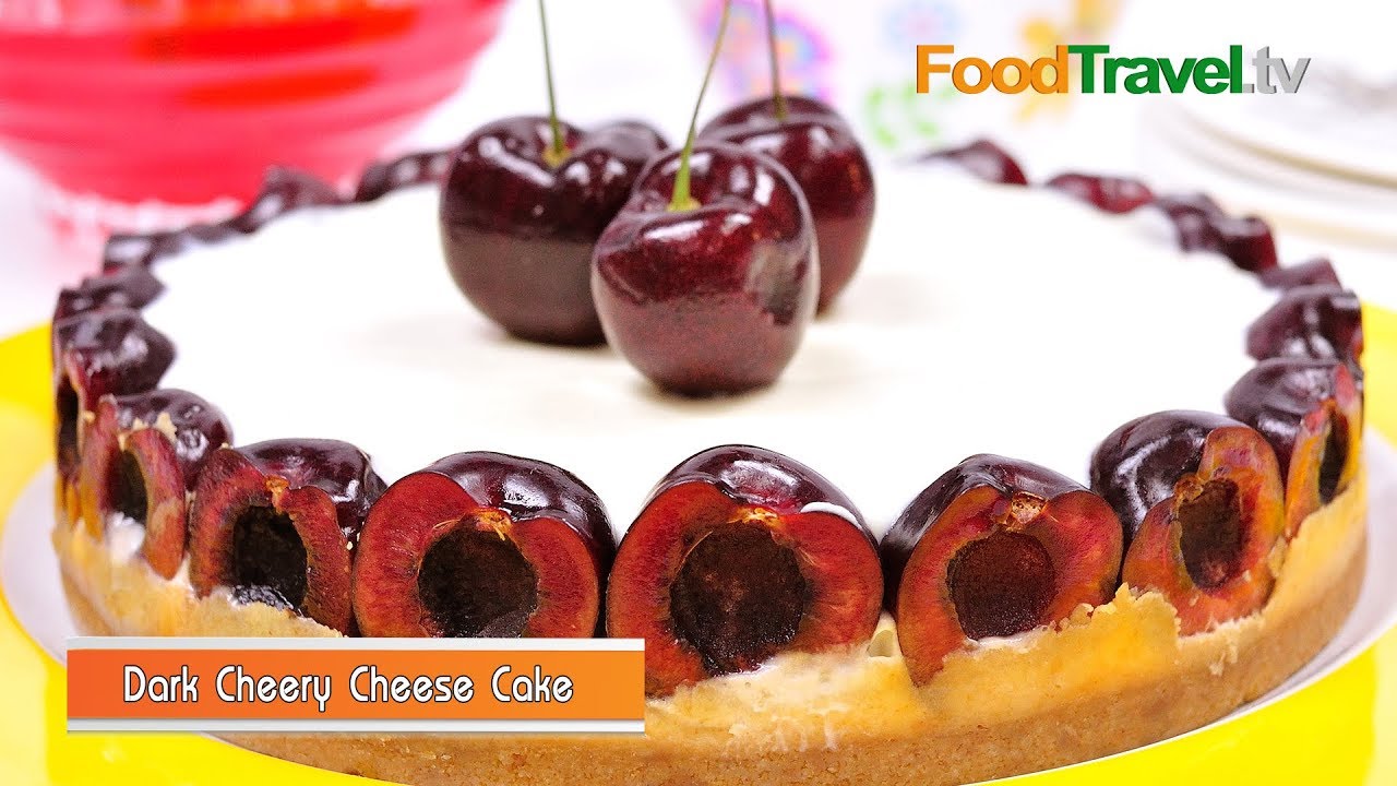 ชีสเค้กเชอร์รี่ Dark Cheery Cheese Cake | FoodTravel