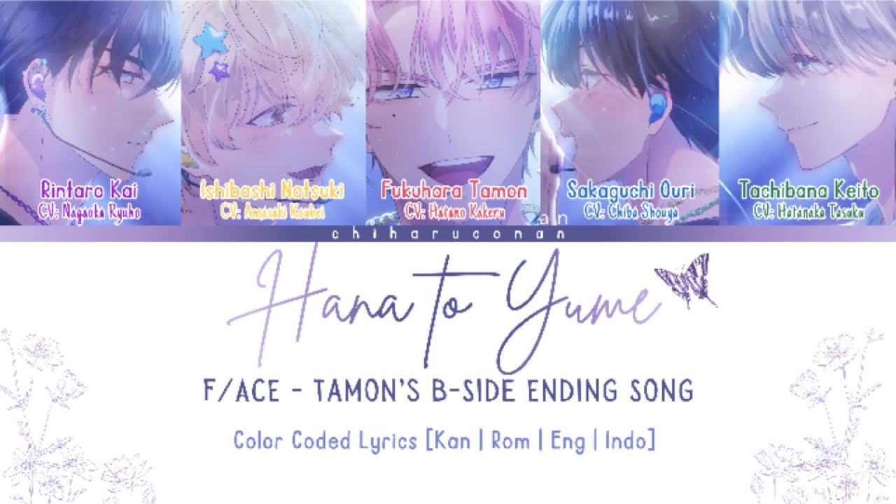 Hana to Yume (花と夢) - F/ACE from Tamon's B-Side ED [KAN/ROM/ENG/INDO]