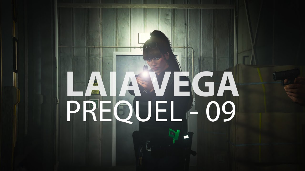 LAIA VEGA - PREQUEL - EPISODE 9
