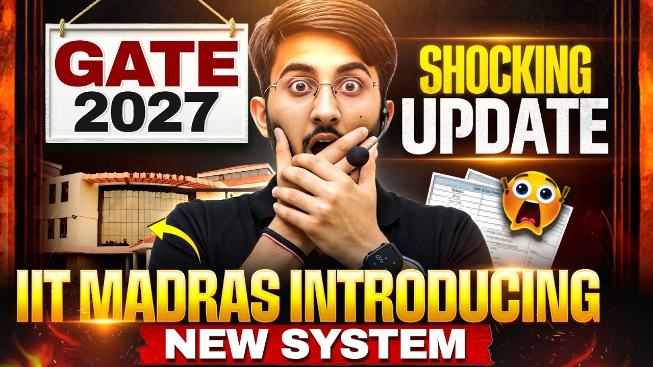 GATE 2027 New System by IIT Madras | Biggest Update for GATE Aspirants | Exam Pattern Explained