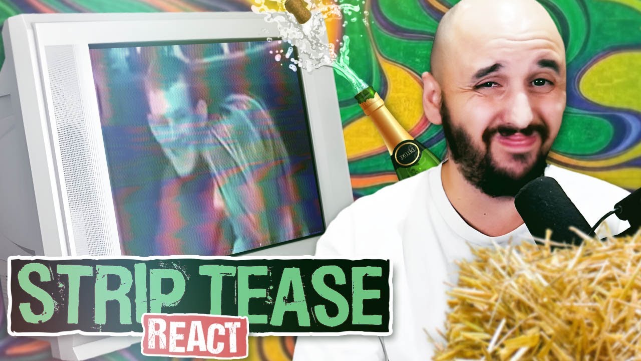 CE NE SONT PAS DES MAUVAIS BOUGRES (c'est lugubre) - React Striptease