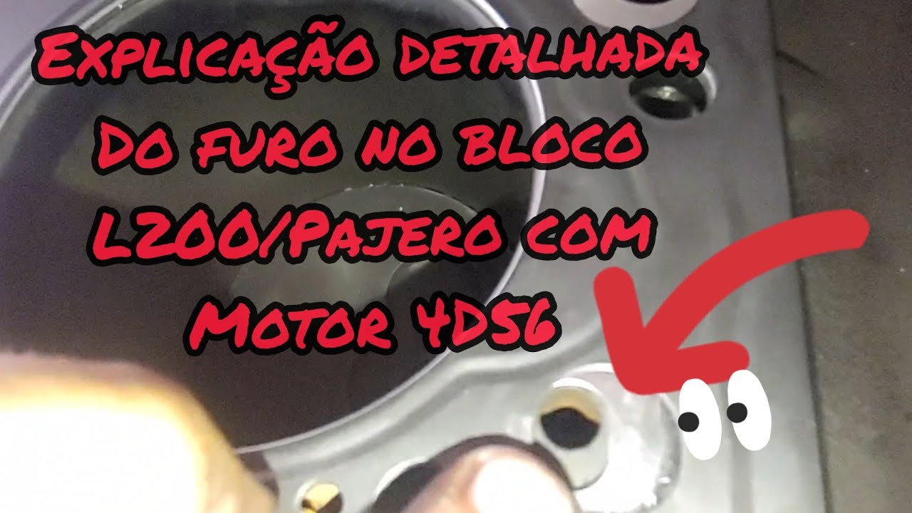 FURO NO BLOCO DO MOTOR DA L200 E PAJERO 4D56 (EXPLICAÇÃO DETALHADA)