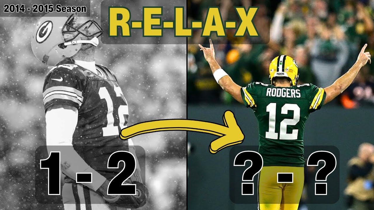 When Aaron Rodgers Told Us To RELAX