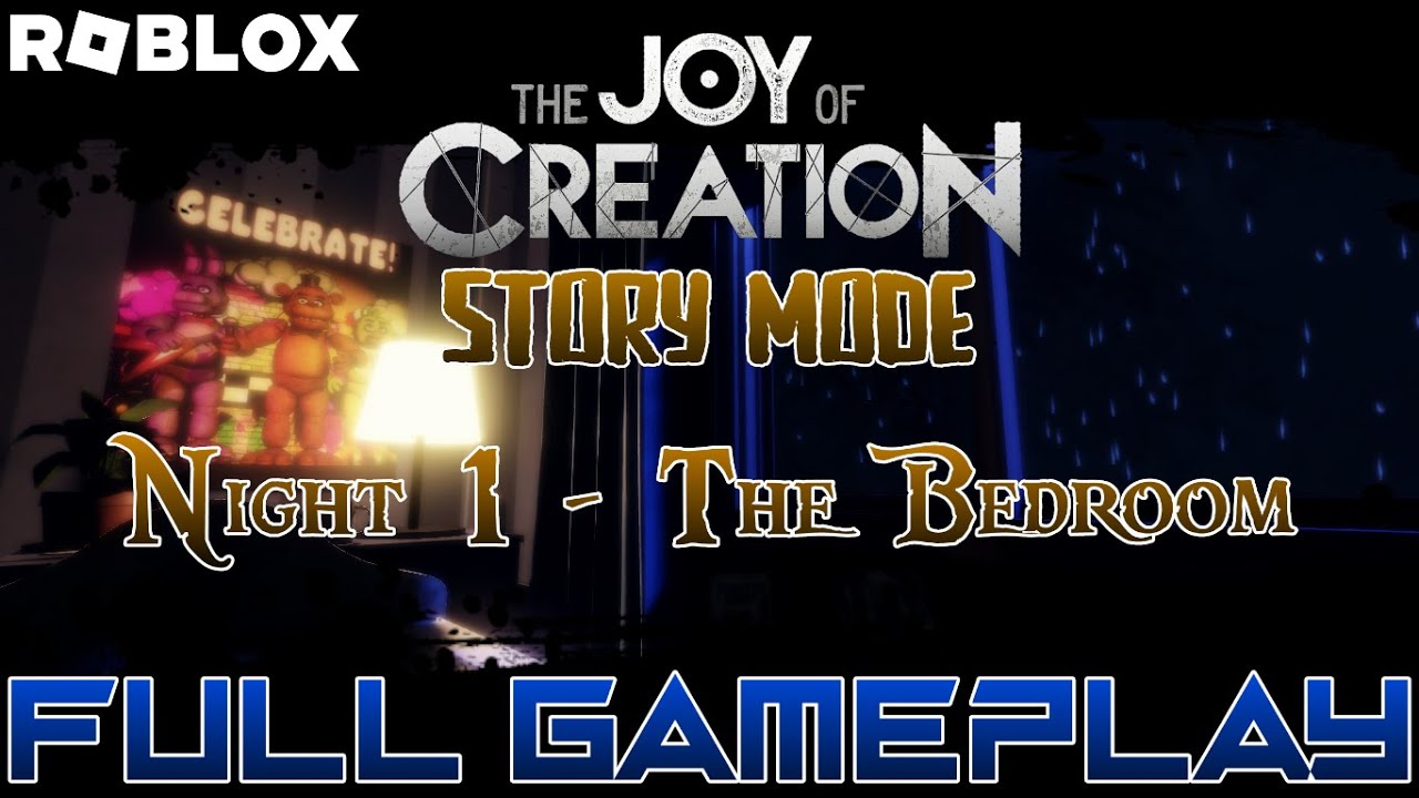 Roblox | The Joy of Creation: Story Mode | Night 1 - The Bedroom | FULL GAMEPLAY