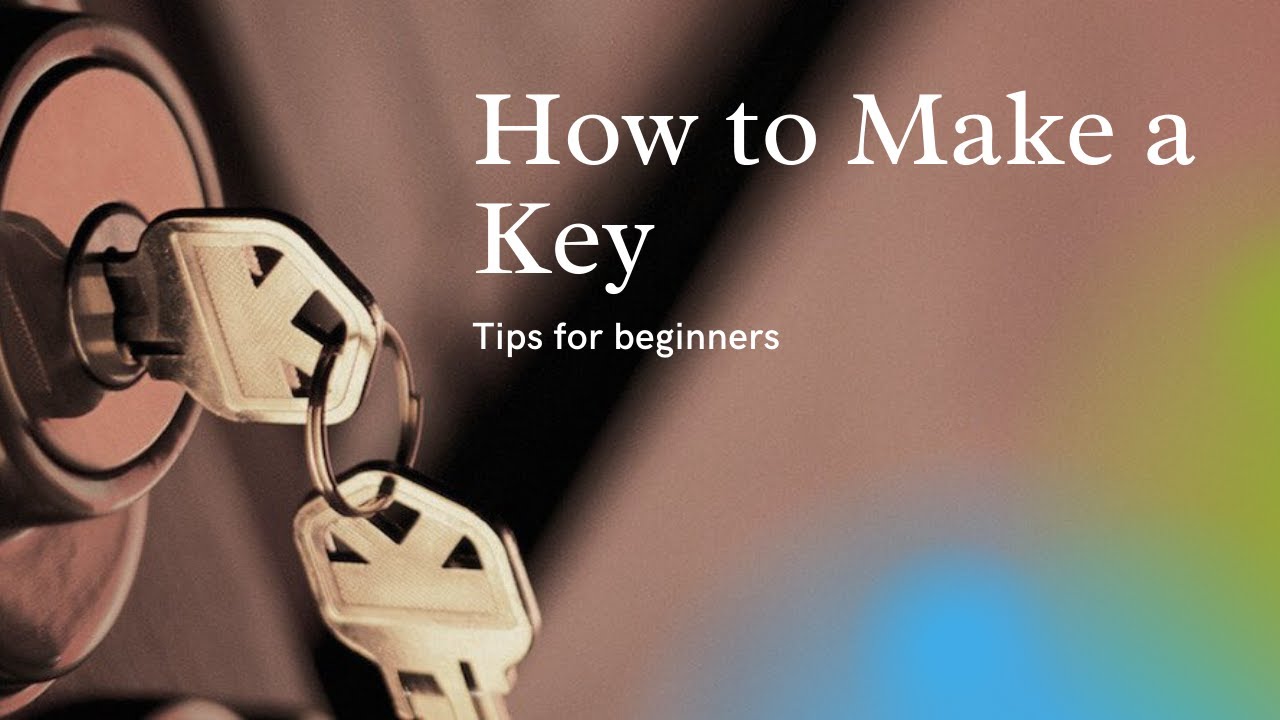 How to Make a Key | How to Cut a Key