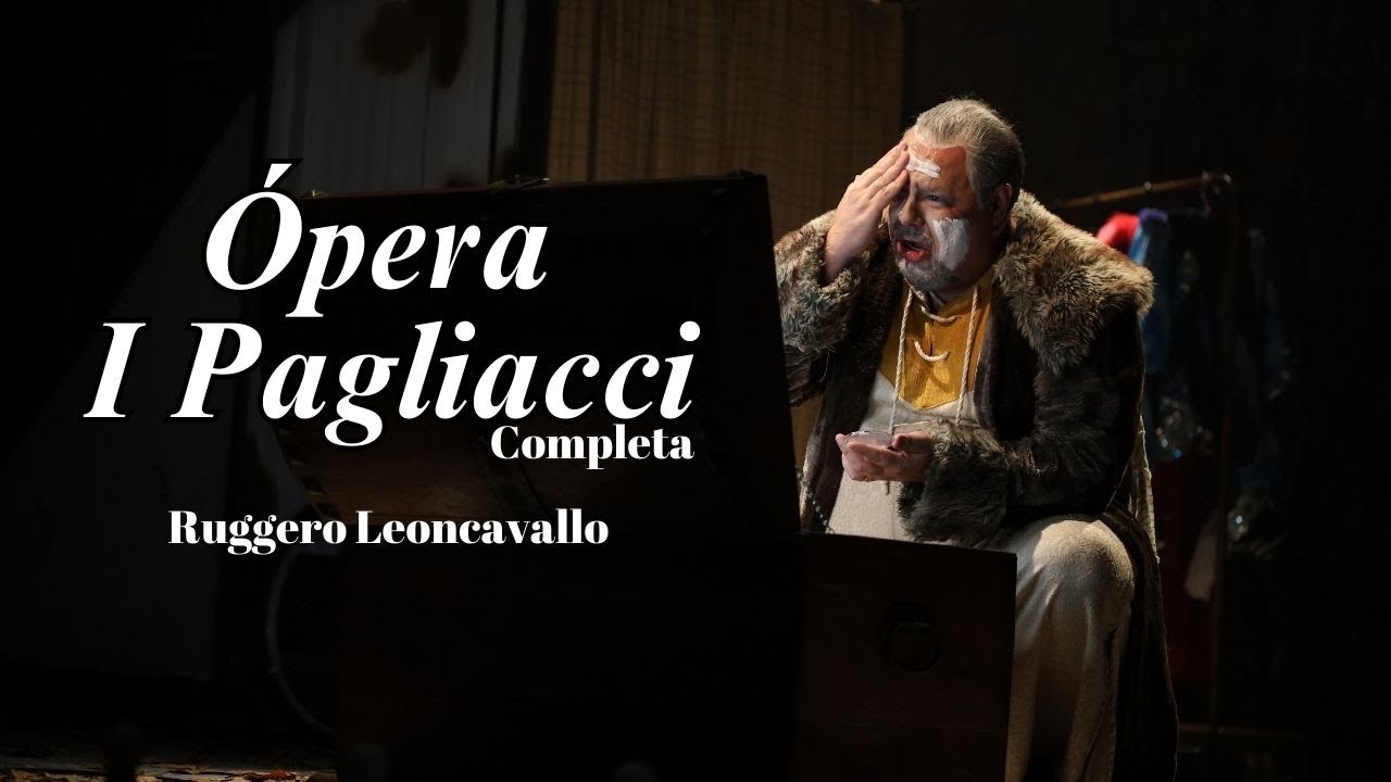 Giovanni Marquezeli - Ópera I Pagliacci | Ruggero Leoncavallo | Completa 18/06/2023