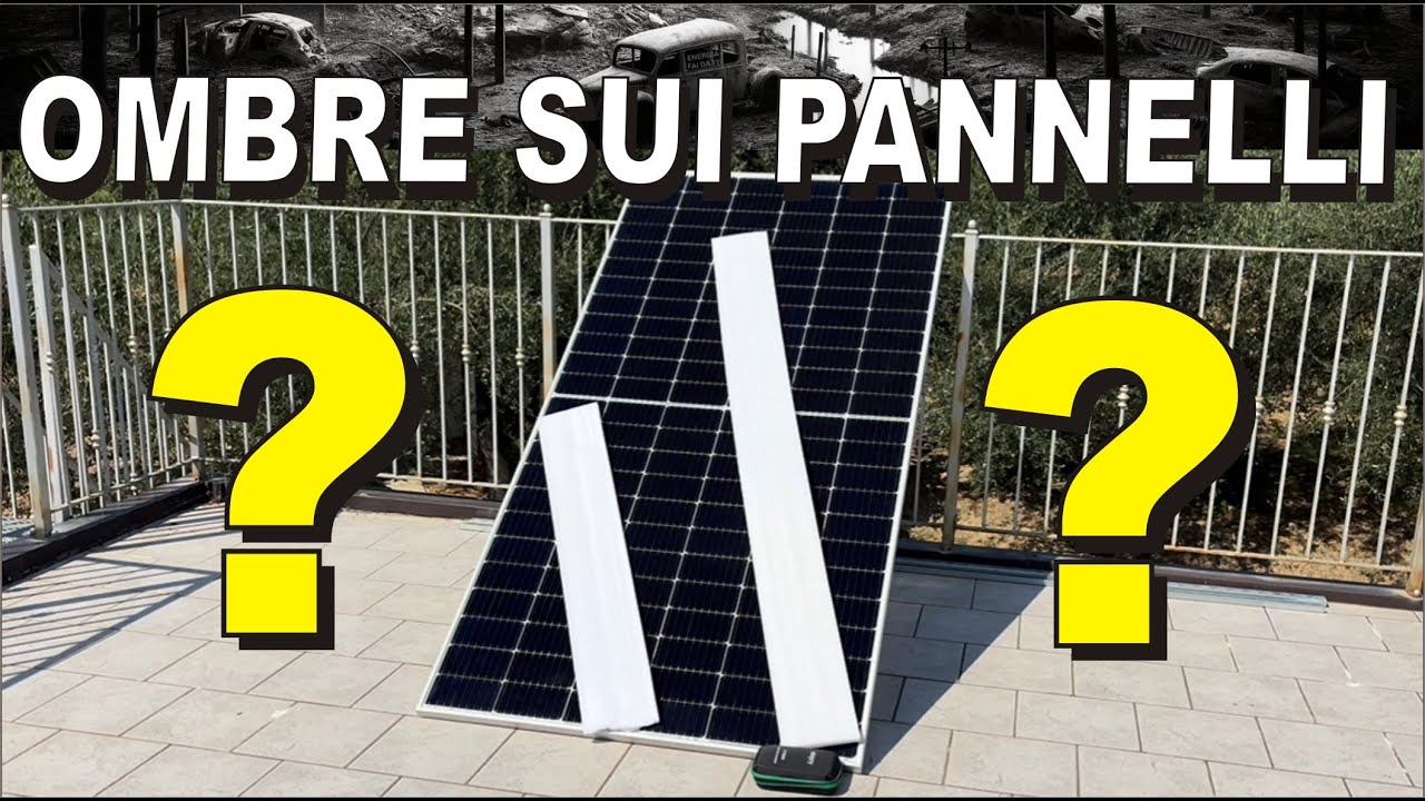 OMBRE SUI PANNELLI #fotovoltaico #faidate #perte