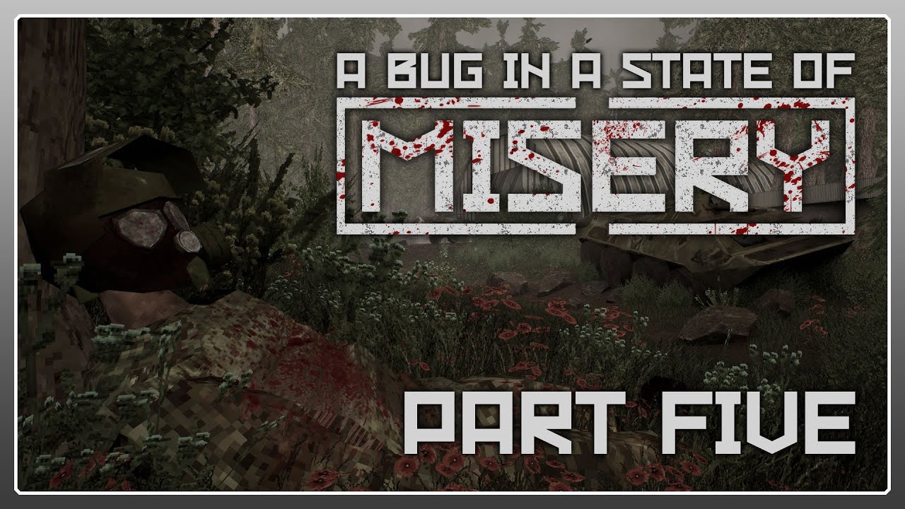 The Seasons Are Changing... | MISERY Part Five