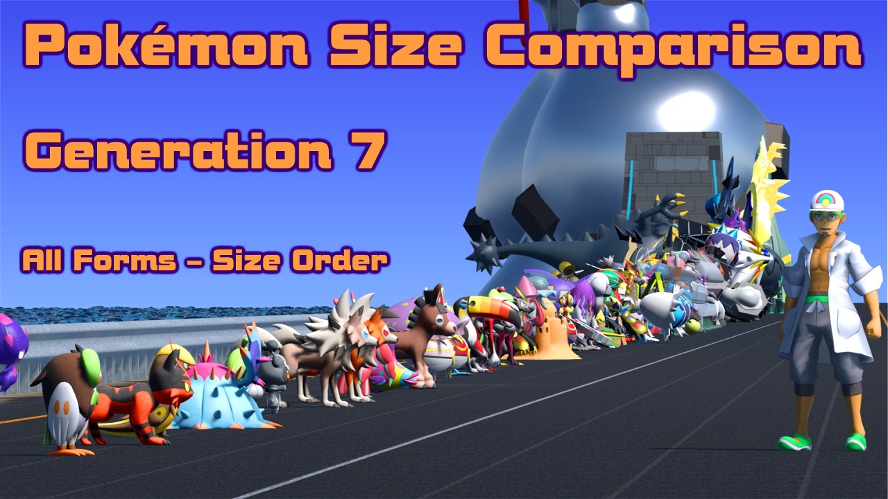 Pokemon Size Comparison - Generation 7 Pokemon - Size Order