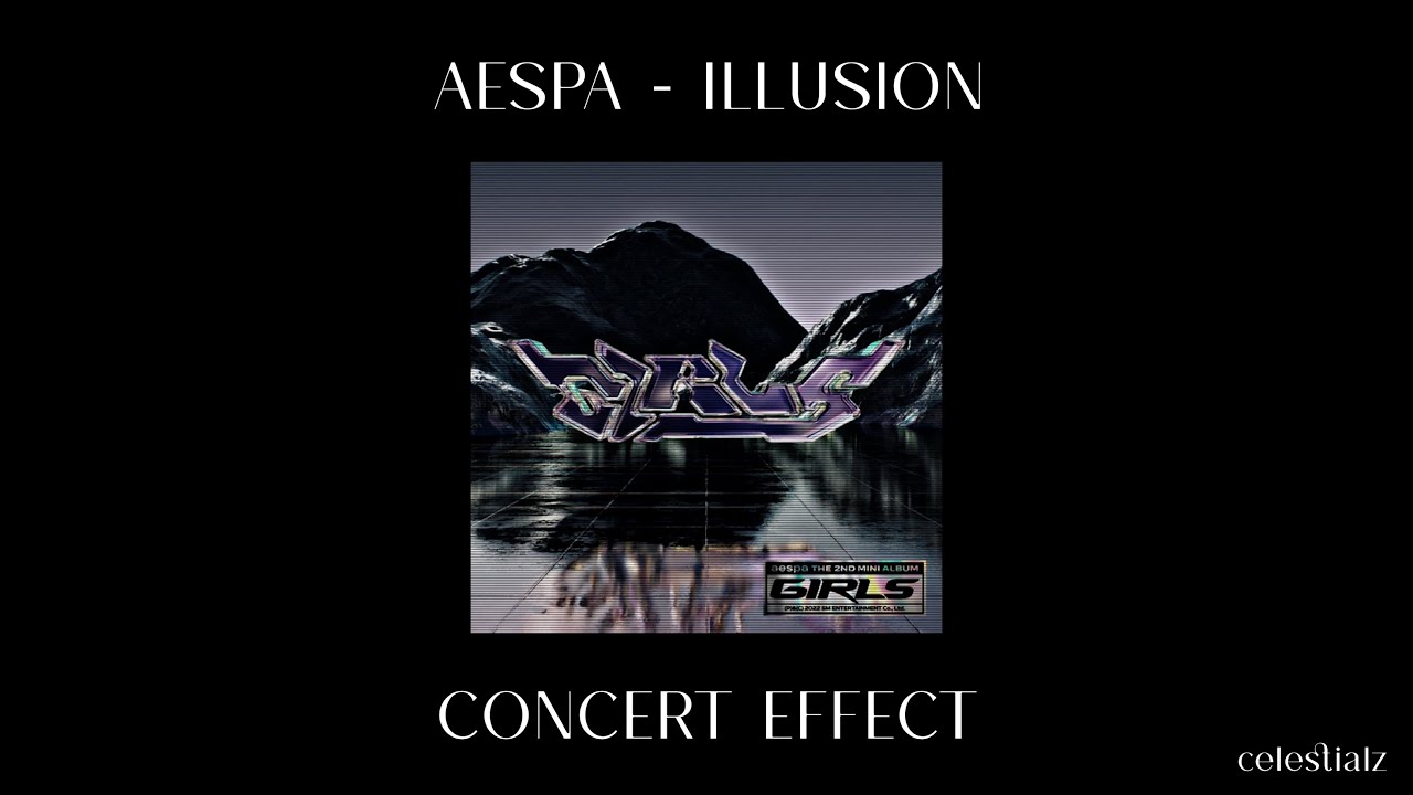 aespa - illusion (concert effect w/ fans)