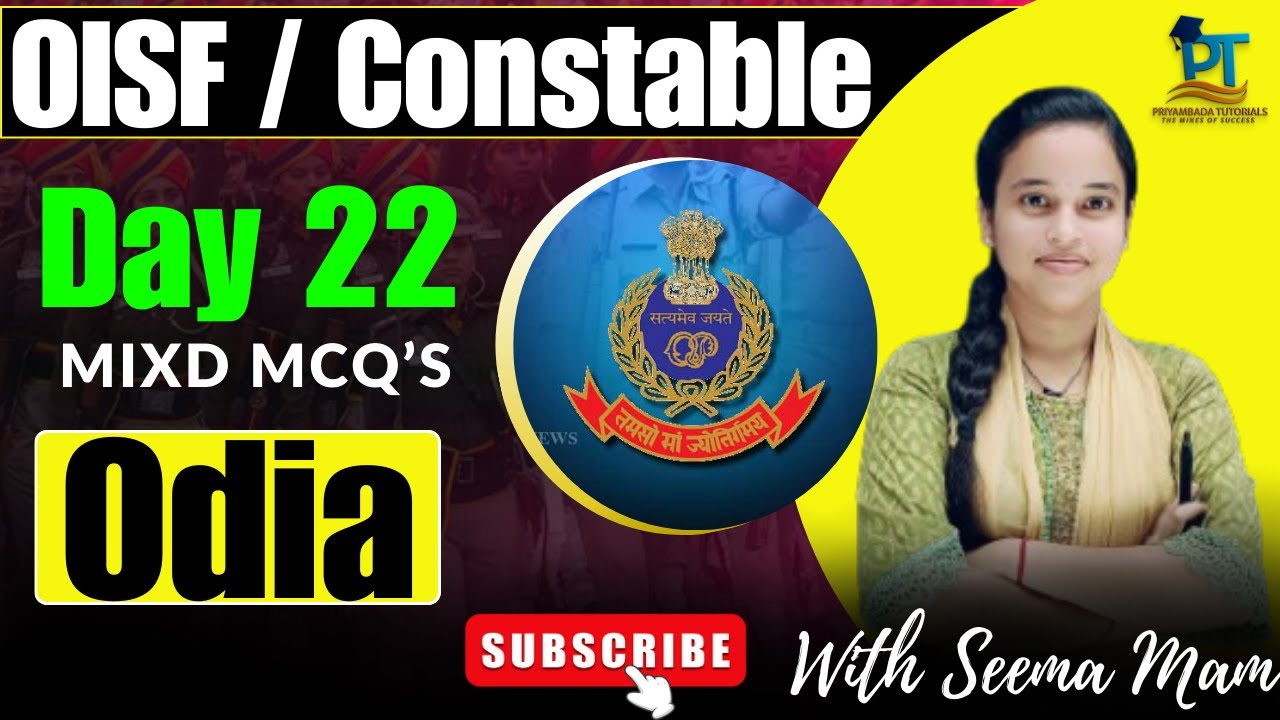 Odia for OISF-District police ||(TOP 20 MCQs) DAY-22|| With Seema Ma'am #oisf#OISF#districtconstable