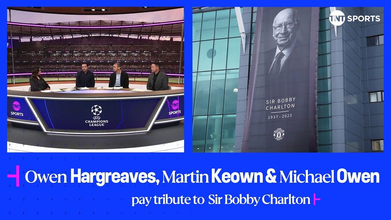 🌹 Hargreaves, Keown & Owen pay tribute to 'total and utter gentleman' Sir Bobby Charlton ❤