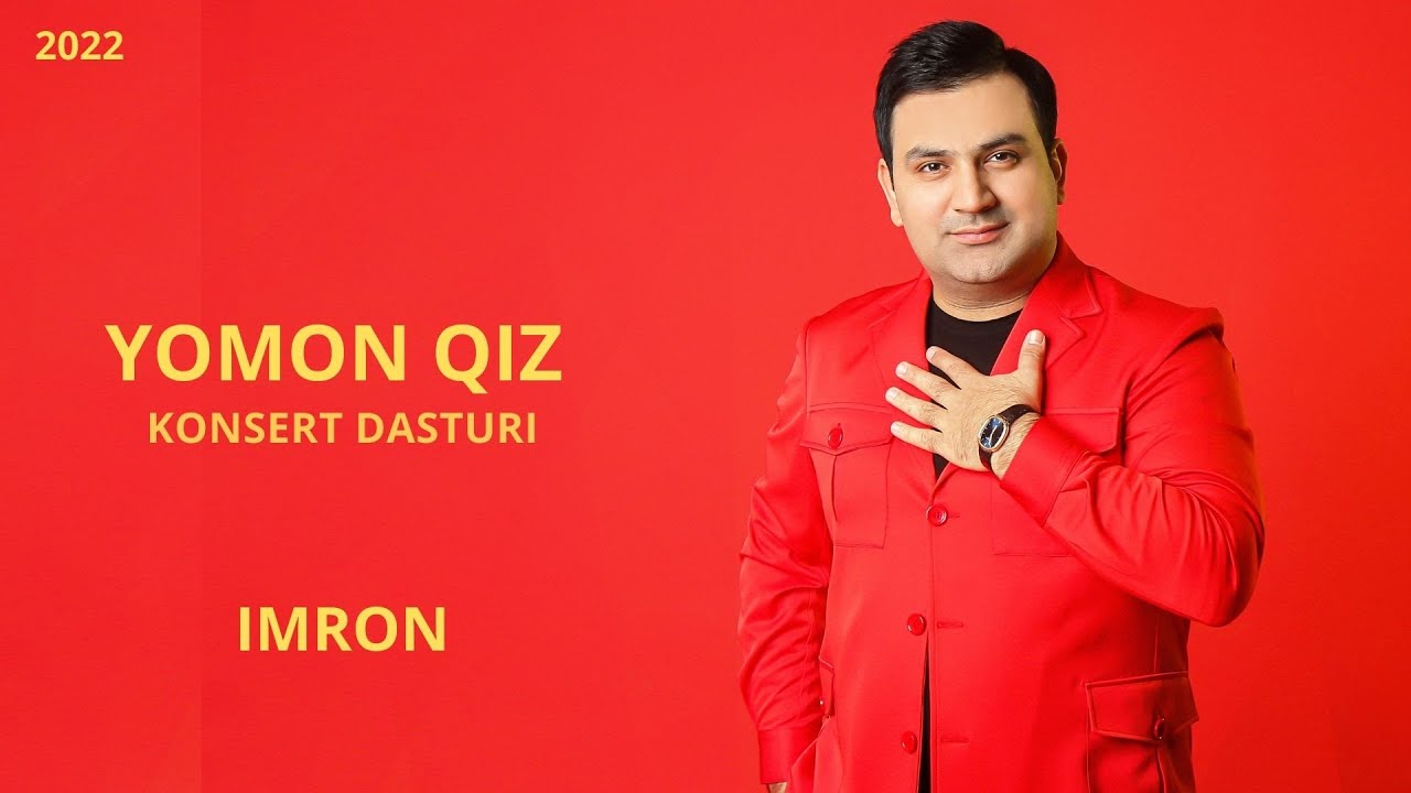 Imron - Yomon qiz nomli konsert dasturi 2022