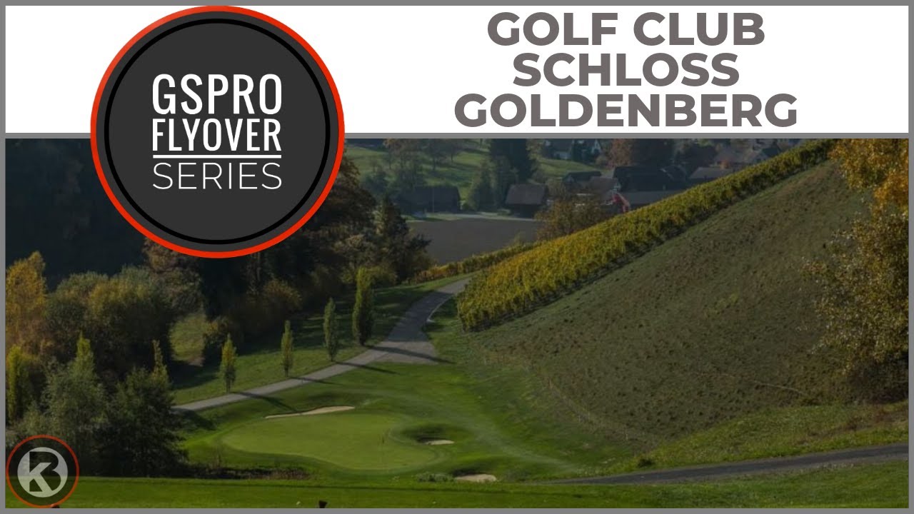 GSPro-Kursrundflug &ndash; Golfclub Schloss Goldenberg &ndash; Entworfen von The Hassle Line