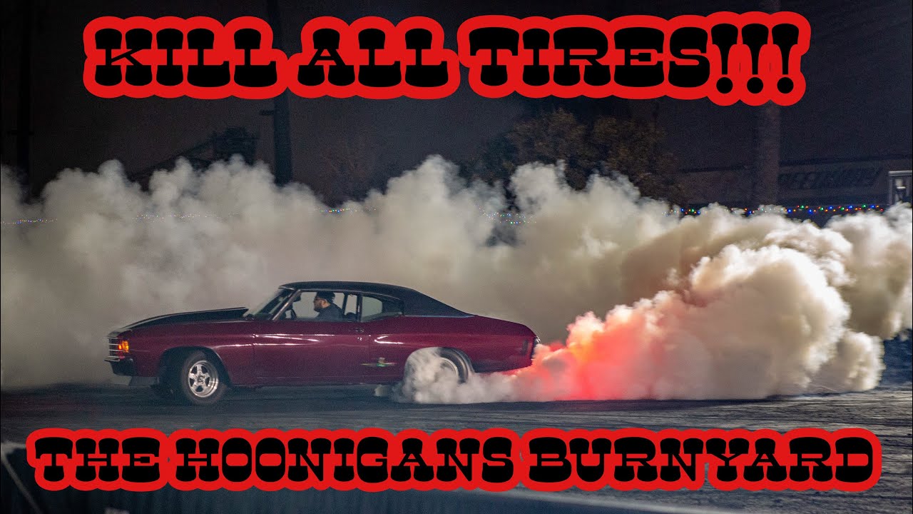 LS3 1972 CHEVELLE HITS THE HOONIGANS BURNYARD!! KILL ALL TIRES !!