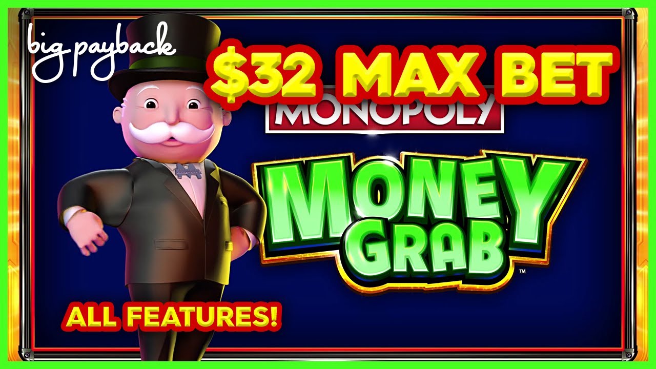 ALL FEATURES! Monopoly Money Grab Slot - UP TO $32/SPIN FEATURE!
