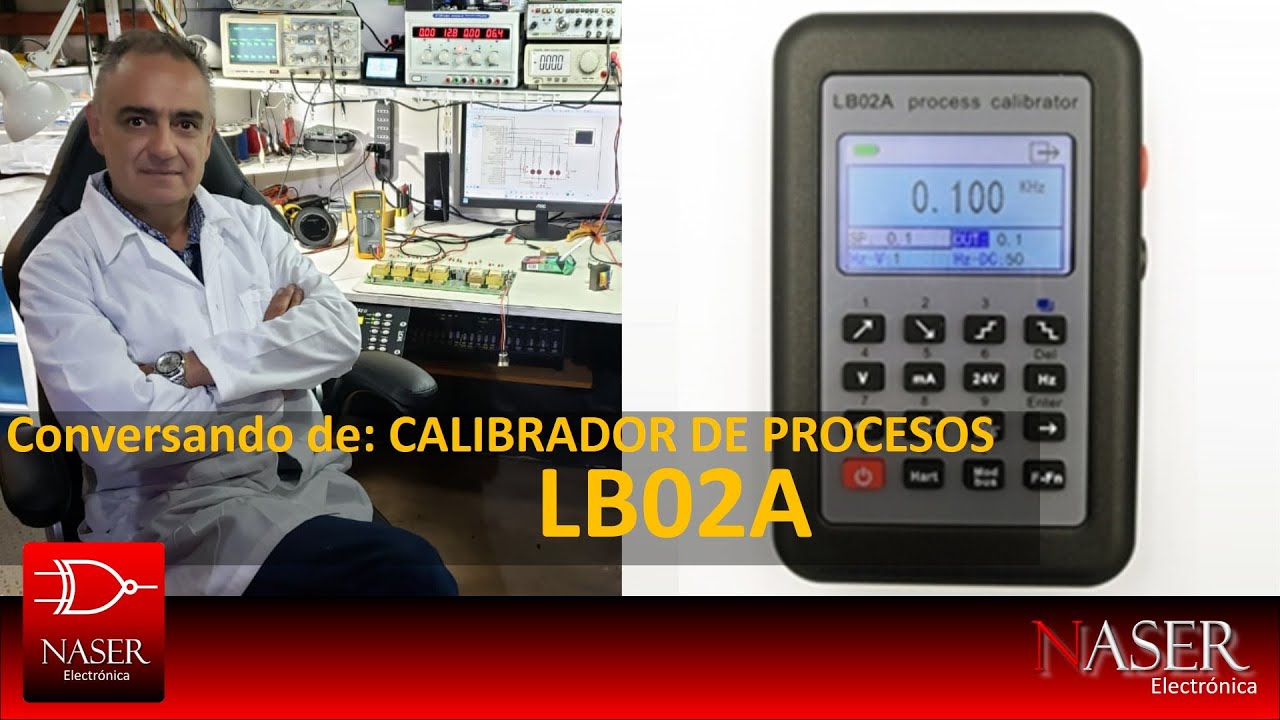 CALIBRADOR DE PROCESOS LB02A, Revisión con Brain Naser