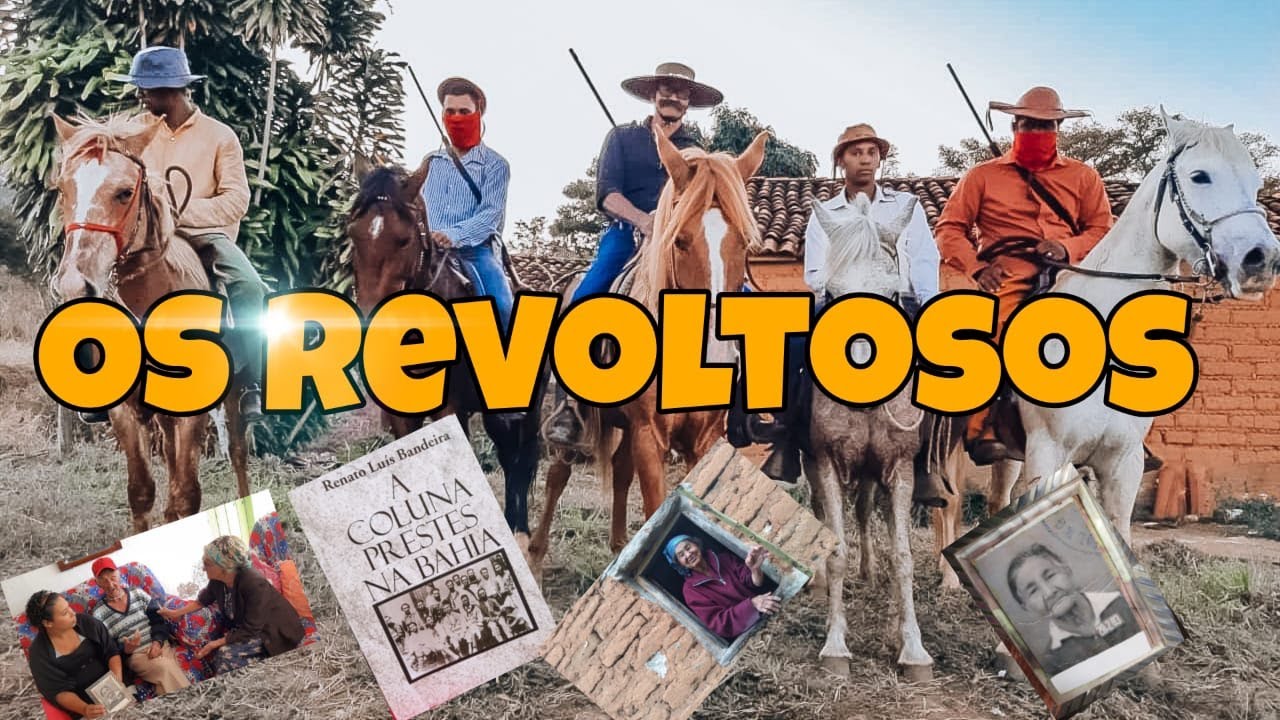 Quem foi os REVOLTOSOS ? A passagem da COLUNA PRESTE em PIATÃ- BA
