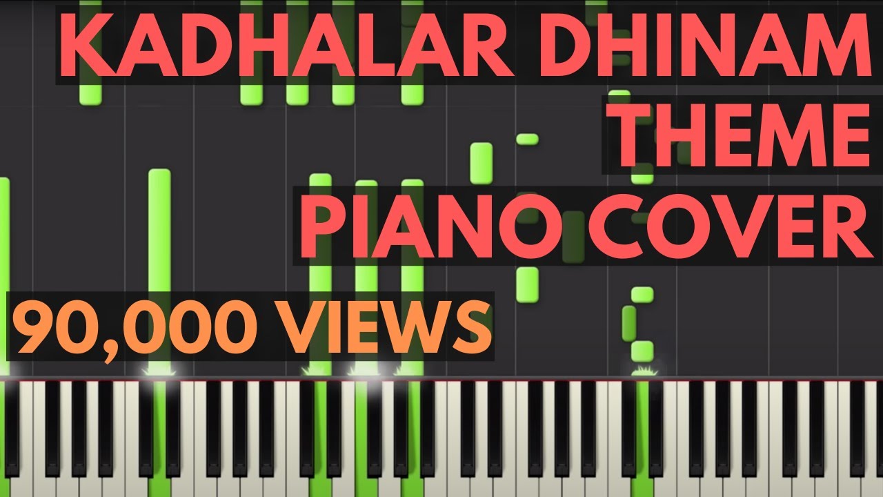 Kadhalar Dhinam Theme Piano Cover