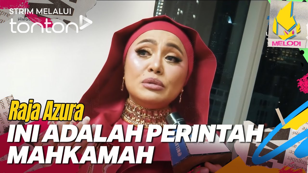 [CLIP] Melodi (8 Jan 2026): Ini Adalah Perintah Mahkamah - Raja Azura | Tonton