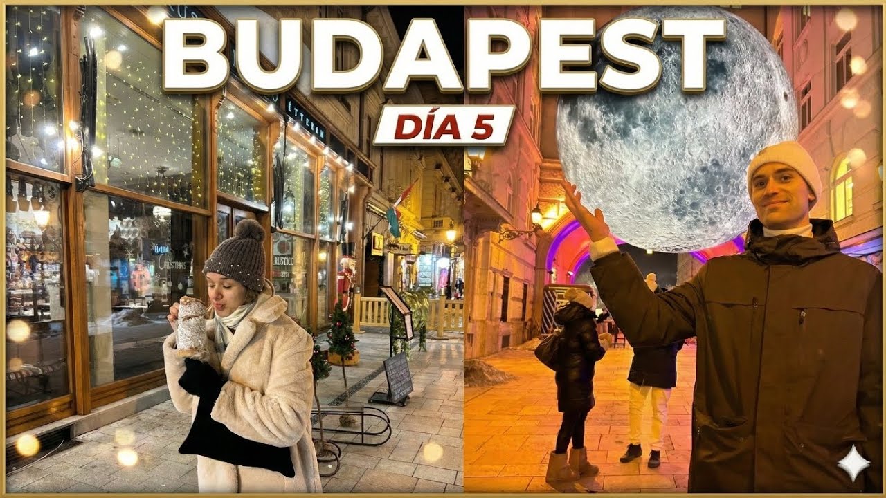 BUDAPEST, fuiste MÁGICO!🇭🇺🥹 - DÍA 5
