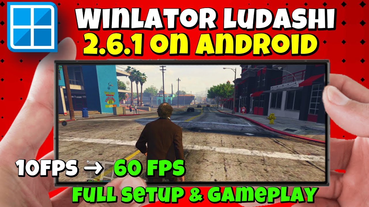 Winlator Ludashi v2.6.1 On Android - (Best PC Emulator) Full Setup & Smooth Gameplay Tutorial