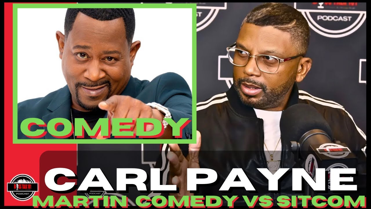 Carl Payne on Martin Lawrence, Comedy vs Sitcom Which is Harder and Why!
