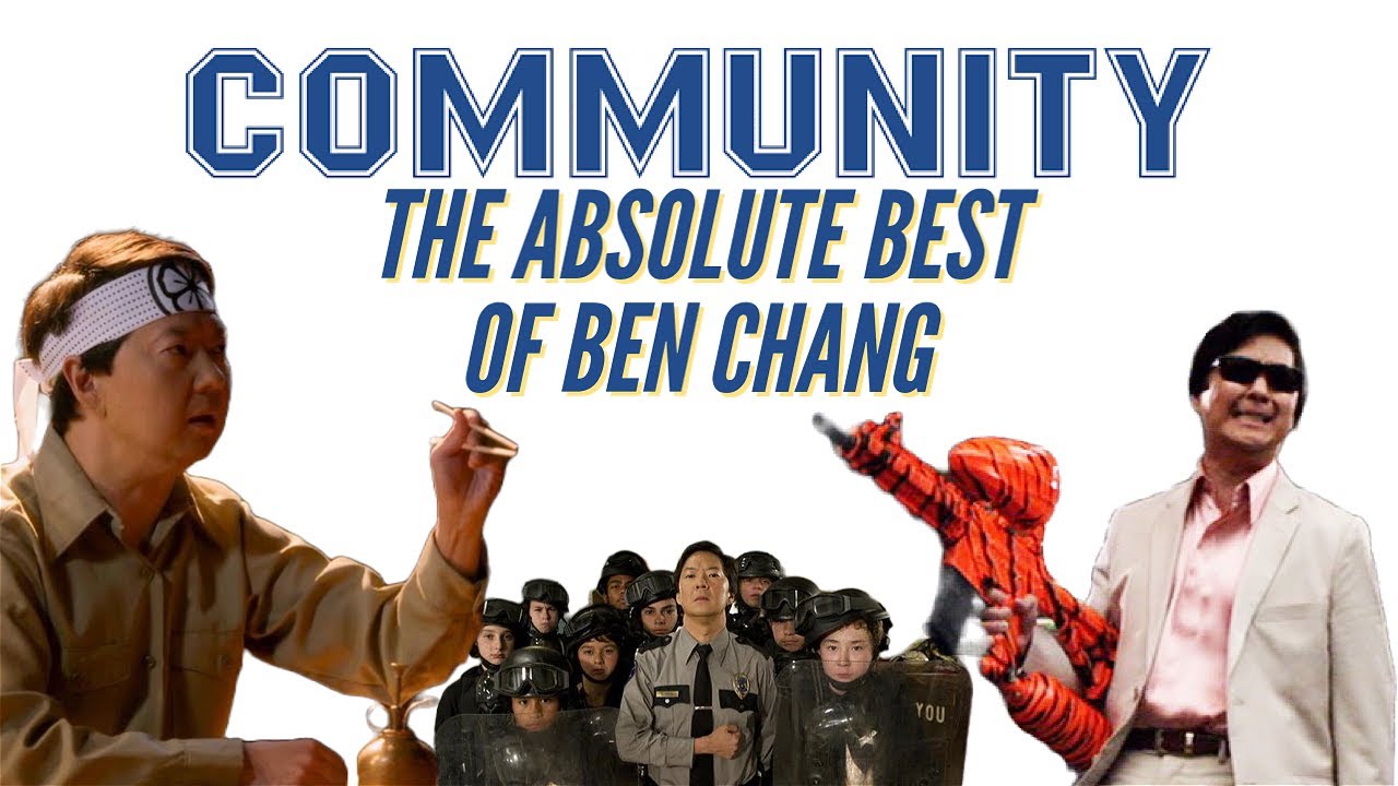 THE ABSOLUTE BEST OF BEN CHANG SEASON 1-6
