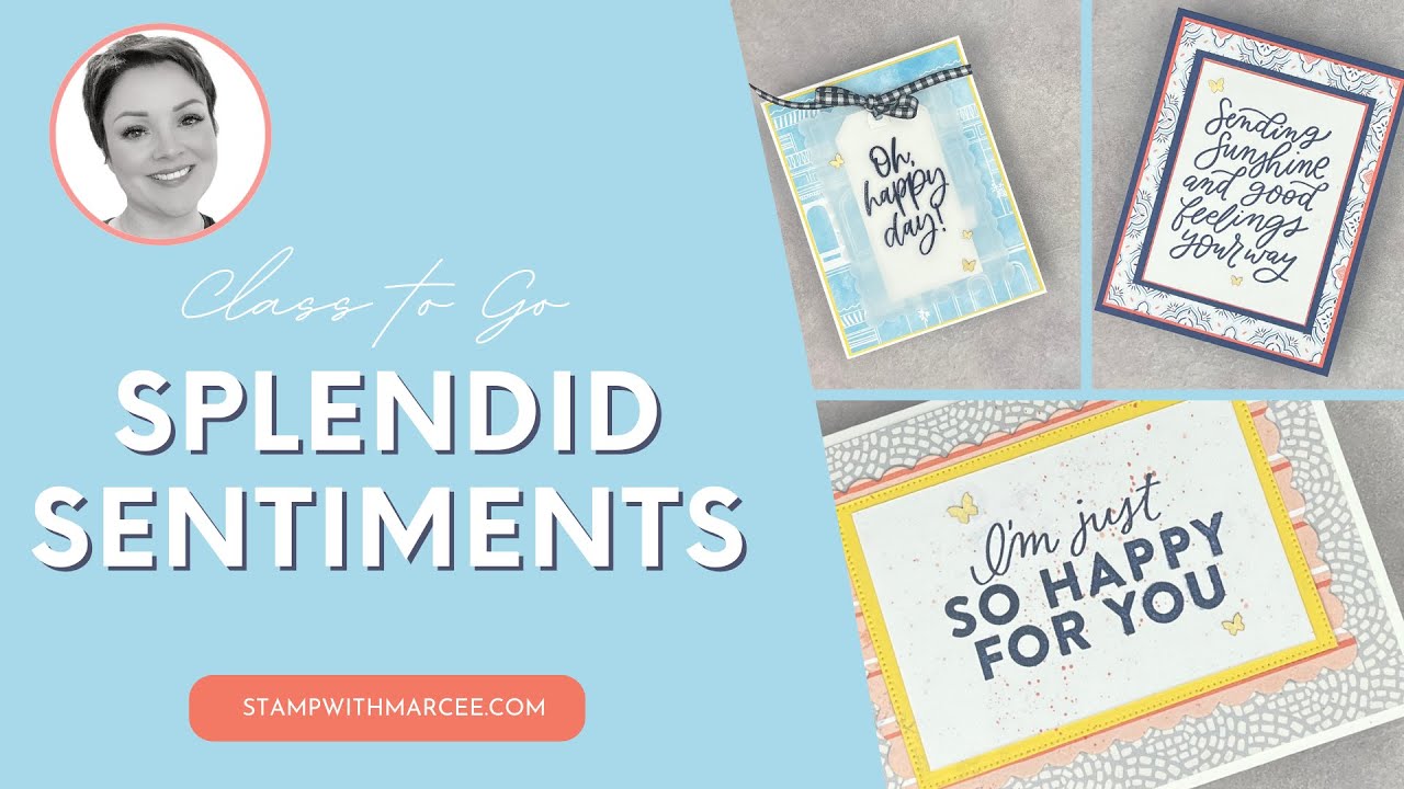 Stampin' Up Bold Sentiment Class To Go