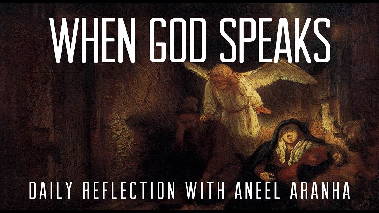 Daily Reflection With Aneel Aranha| Matthew 1: 18-25| December 18, 2018