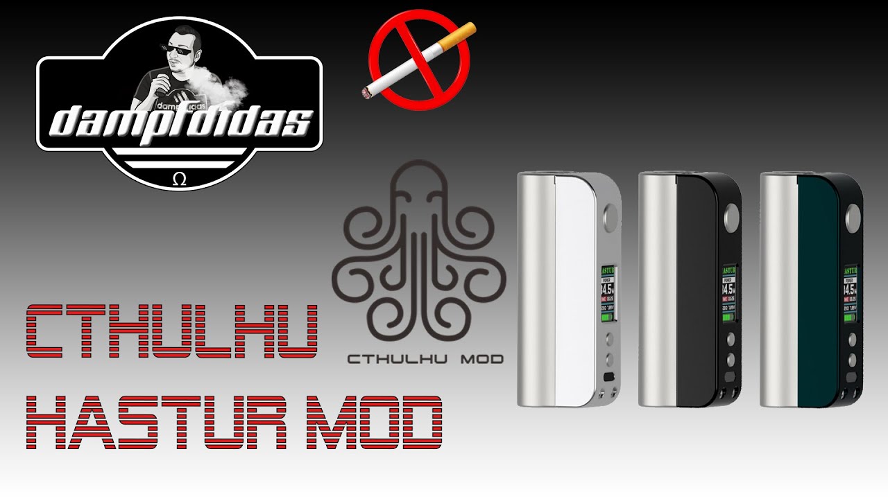 Cthulhu HASTUR MOD - 88w - Eleganter 18650er Mod Review